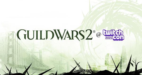 Guild Wars 2: Heart of Thorns TwitchCon 2015 Live Stream